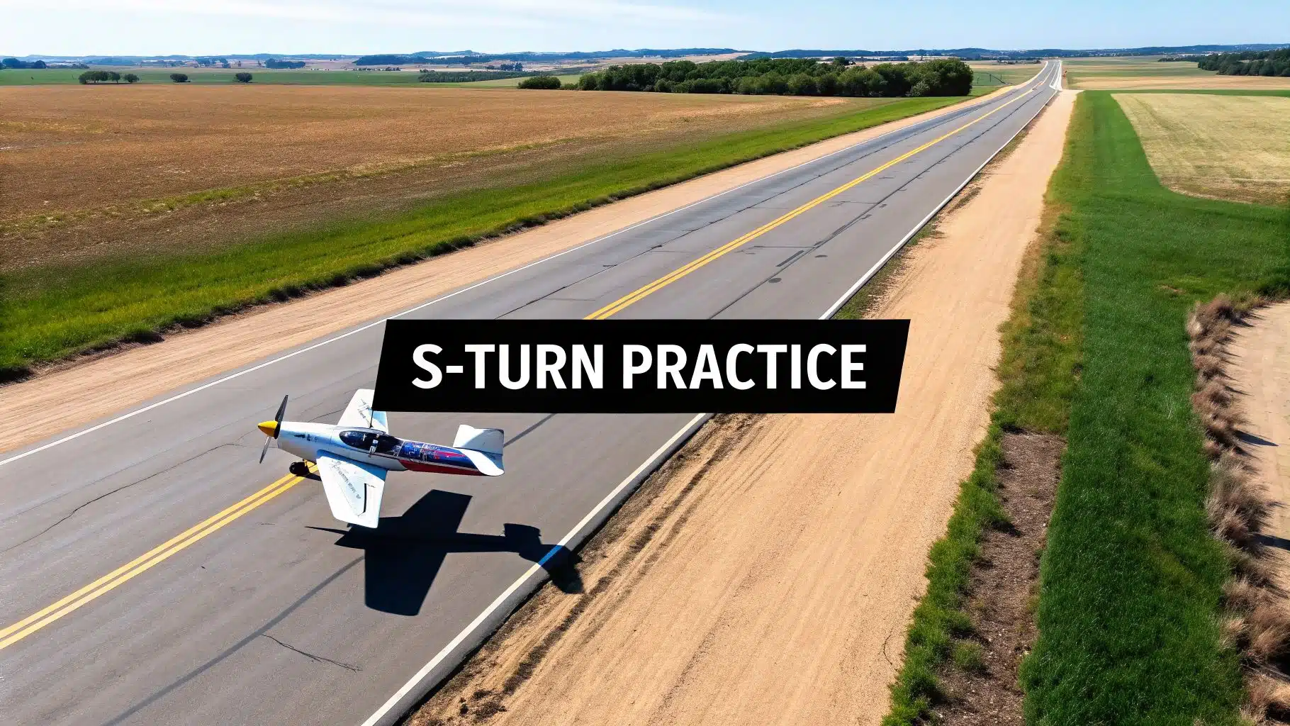 What Is Adverse Yaw and How Do You Master It 4 A small white airplane on a long, straight road between green and brown fields, with text overlay 'S-TURN PRACTICE'.