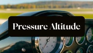what is pressure altitude cockpit instrument 300x171 - Dubois Aviation flight training