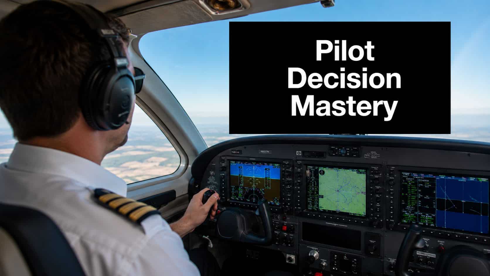 Read more about the article How to Improve Decision Making: A Pilot’s Guide for 2026