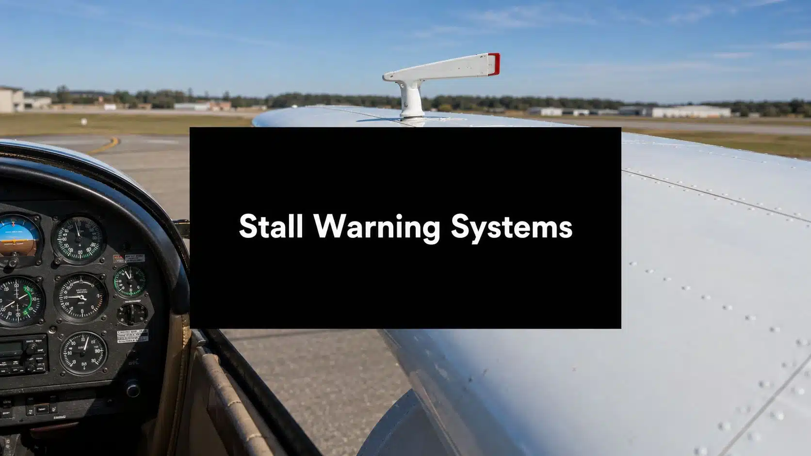 Read more about the article Aircraft Stall Warning Systems: Your Essential Guide